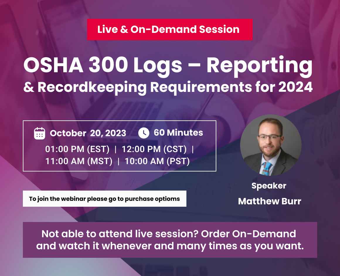 OSHA 300 Logs Reporting & Recordkeeping Requirements for 2024