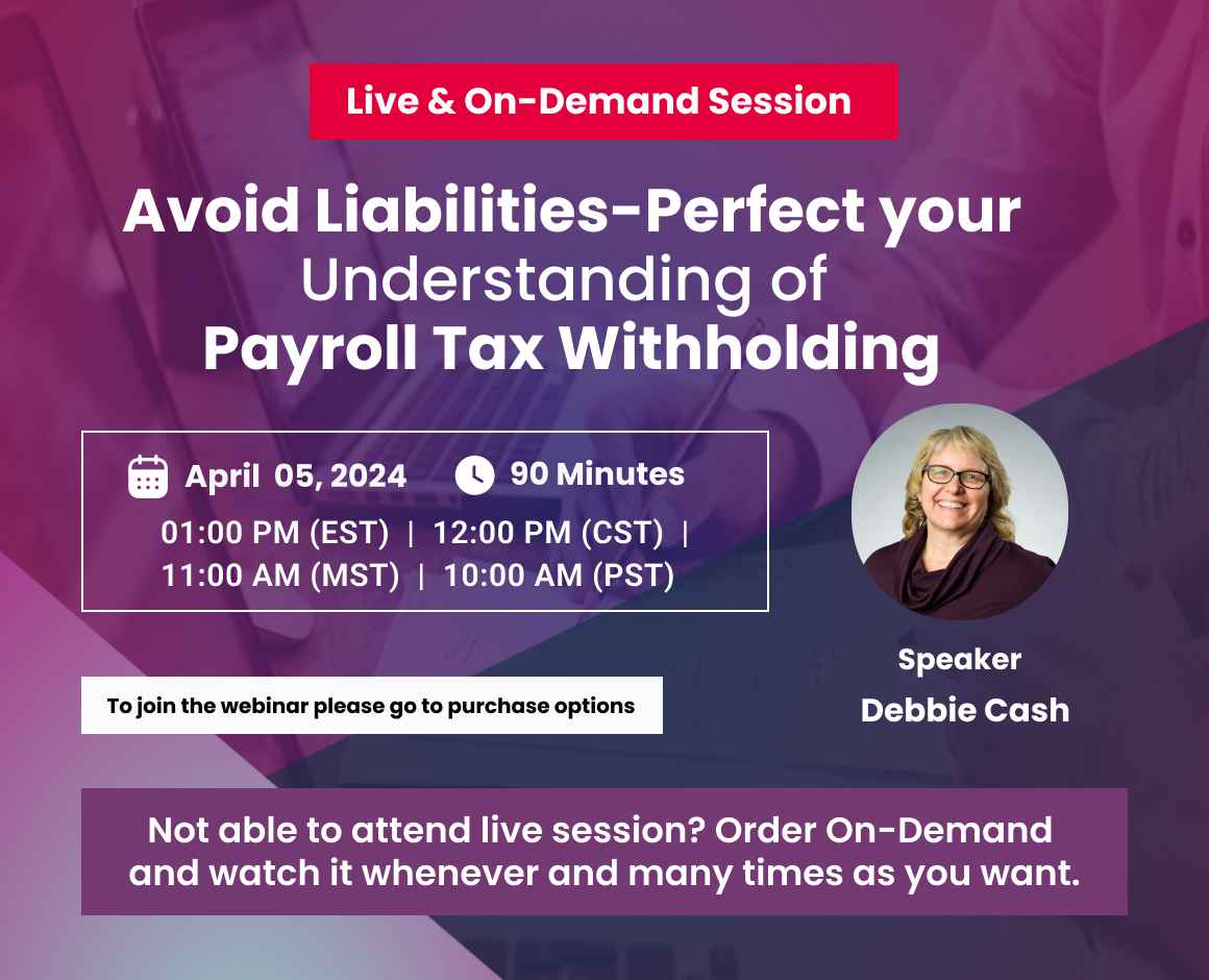Avoid Liabilities-Perfect your Understanding of Payroll Tax Withholding