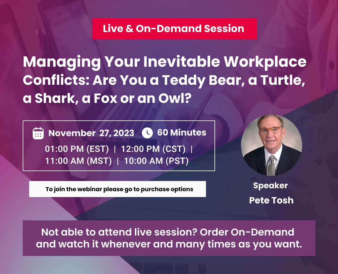 Managing Your Inevitable Workplace Conflicts: Are You a Teddy Bear, a Turtle, a Shark, a Fox or an Owl?