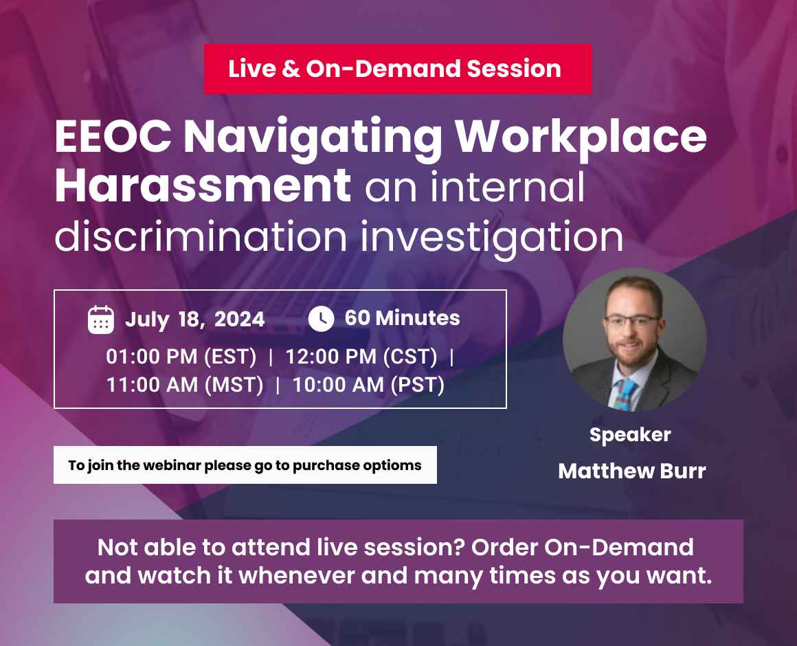 EEOC Navigating Workplace Harassment an Internal Discrimination Investigation