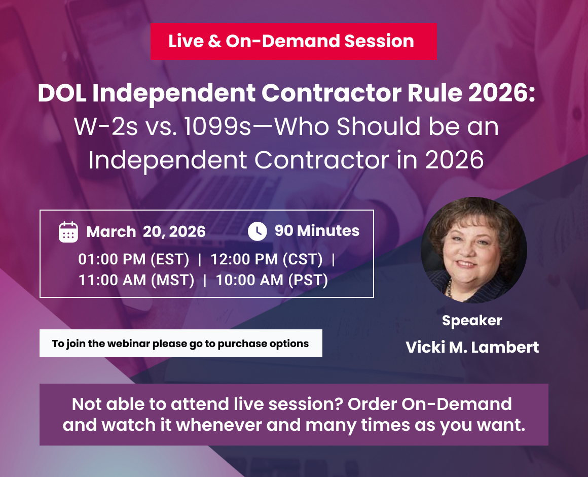 DOL Independent Contractor Rule 2026: W-2s vs. 1099s—Who Should be an Independent Contractor in 2026