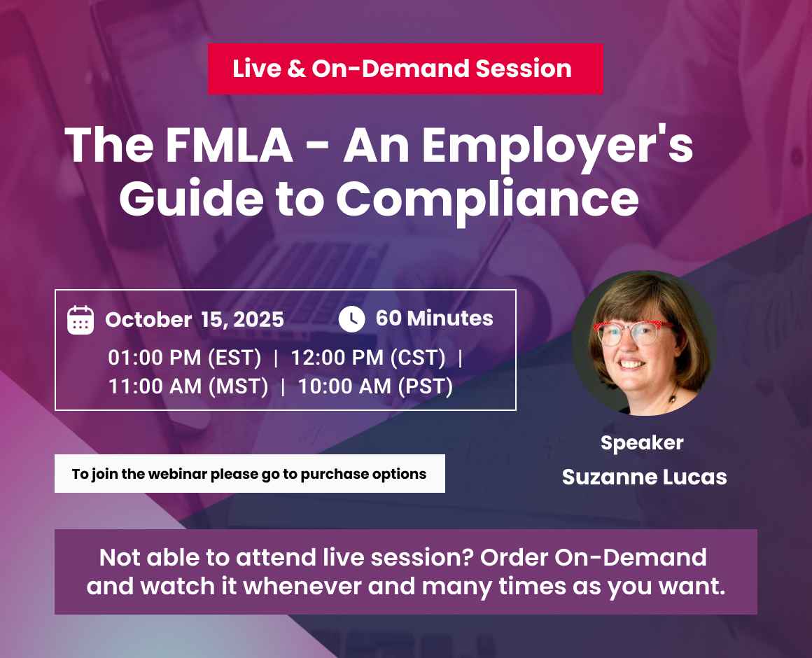 The FMLA - An Employer's Guide to Compliance