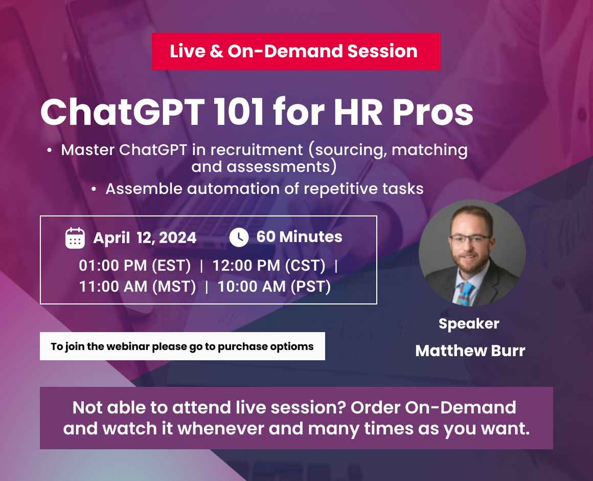 ChatGPT 101 for HR Pros : Master in Recruitment (sourcing, matching, and assessments)