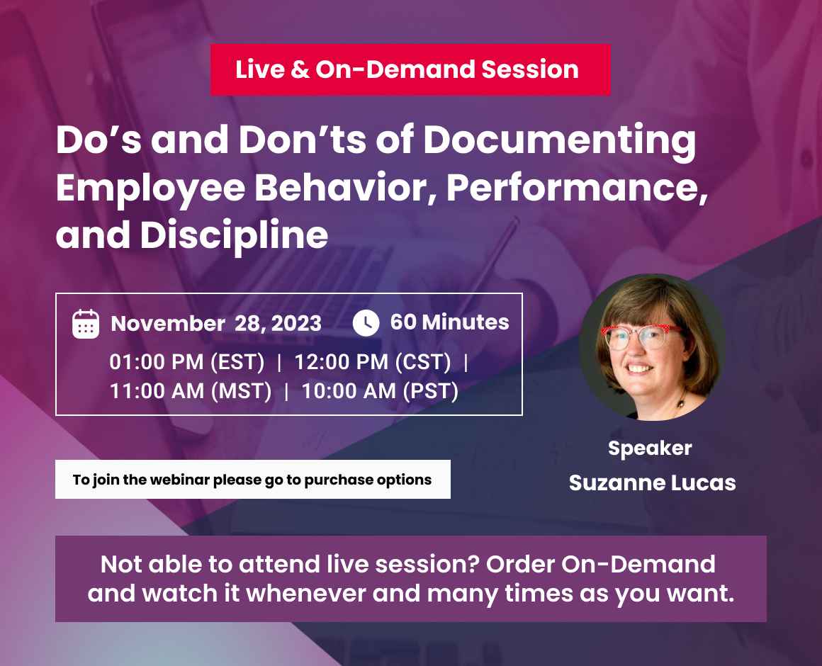 Do’s and Don’ts of Documenting Employee Behavior, Performance, and Discipline